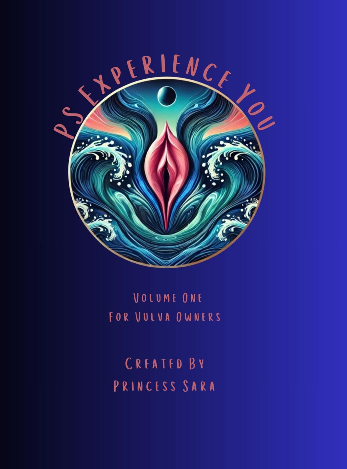 PreSale is live for this life changing workbook called, "Experience You: Volume One, for Vulva Owners", by Princess Sara. If you’re a vulva owner seeking education, self-discovery, and a deeper sense of security in your body, this is for you! $40